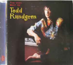 Todd Rundgren – The Very Best Of Todd Rundgren (1997, CD) - Discogs