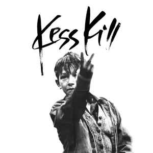 Kess Kill