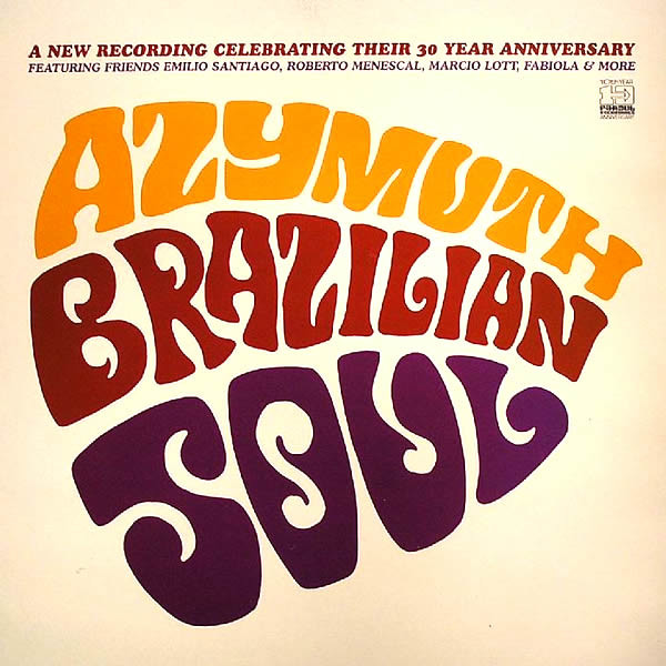 Azymuth – Brazilian Soul (2004, Vinyl) - Discogs