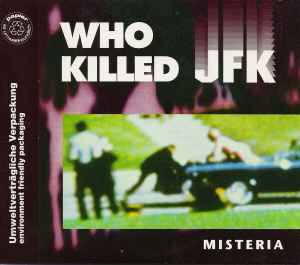 Misteria - Who Killed JFK