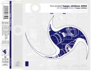 Lion Project - Happy Children 2002 album cover