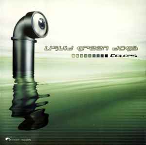 Liquid Green Dogs - Colors album cover