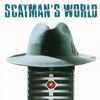 스캣맨 존* - Scatman's World