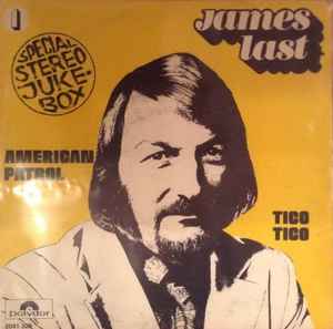 James Last - American Patrol / Tico Tico album cover