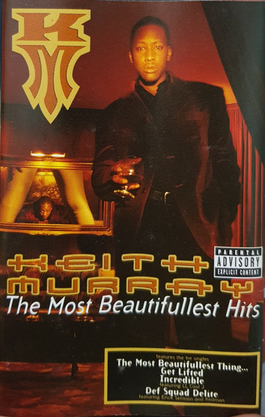 Keith Murray – The Most Beautifullest Hits (1999, CD) - Discogs