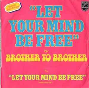 Brother To Brother – Let Your Mind Be Free (1976, Vinyl) - Discogs