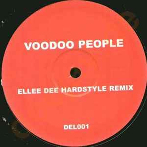The Prodigy - Voodoo People (Ellee Dee Hardstyle Remix)
