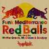 Funk Mediterraneo - Red Balls