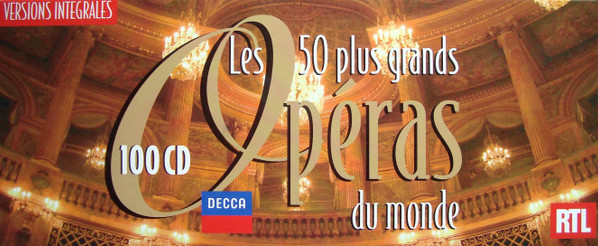 Les 50 Plus Grands Opéras Du Monde (Versions Integrales) (2007