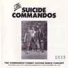 The Commandos Commit Suicide Dance Concert  album cover