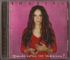Shakira - Dónde Están Los Ladrones?