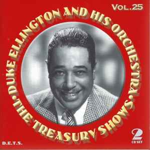 Duke Ellington And His Orchestra - The Treasury Shows Vol. 25 album cover