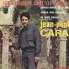 Jean Paul Cara - Les Amoureux Sont Les Mêmes