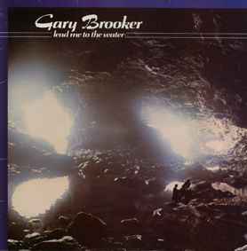 Gary Brooker - Lead Me To The Water album cover