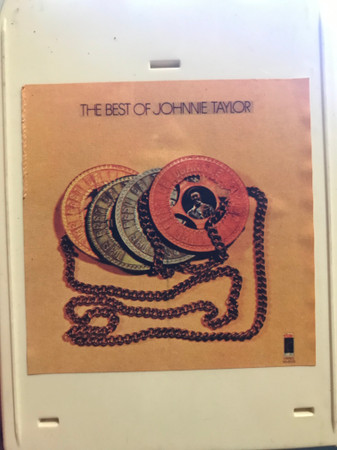Johnnie Taylor – The Best Of Johnnie Taylor (1974, Vinyl) - Discogs