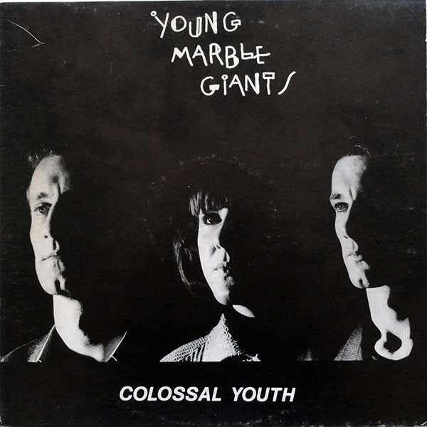 Young Marble Giants – Colossal Youth (1980, Vinyl) - Discogs