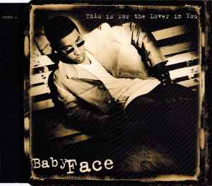 This Is For The Lover In You - Babyface