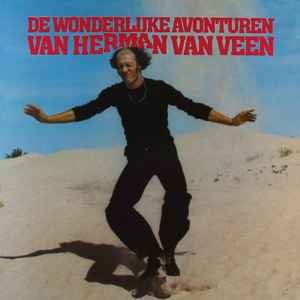 Herman van Veen - De Wonderlijke Avonturen Van Herman Van Veen