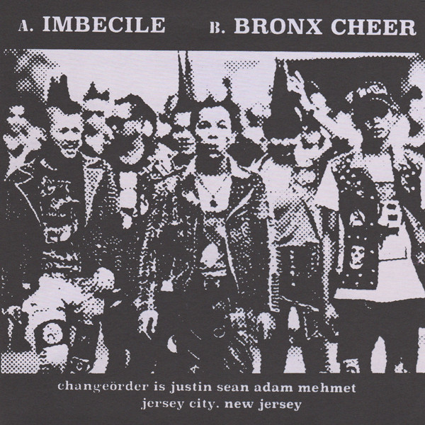 Album herunterladen CHANGEöRDER - Imbecile Bronx Cheer