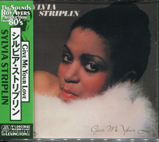 Sylvia Striplin - Give Me Your Love | Releases | Discogs