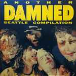 Cover of Another Damned Seattle Compilation, 1991, Vinyl