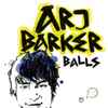 Arj Barker - Balls