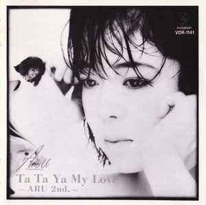 Aru Takamura – Ta Ta Ya My Love~Aru 2nd.~ (1986, CD) - Discogs