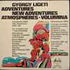 György Ligeti - Adventures / New Adventures / Atmospheres / Volumina