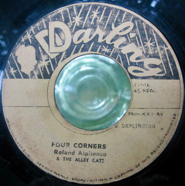 Roland Alphonso & The Alley Cats / The Shiners – Four Corners Of 