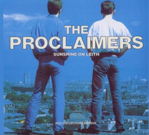 The Proclaimers – Sunshine On Leith (2011