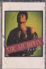 Mic Murphy – Touch (1991, Dolby HX Pro, Cassette) - Discogs