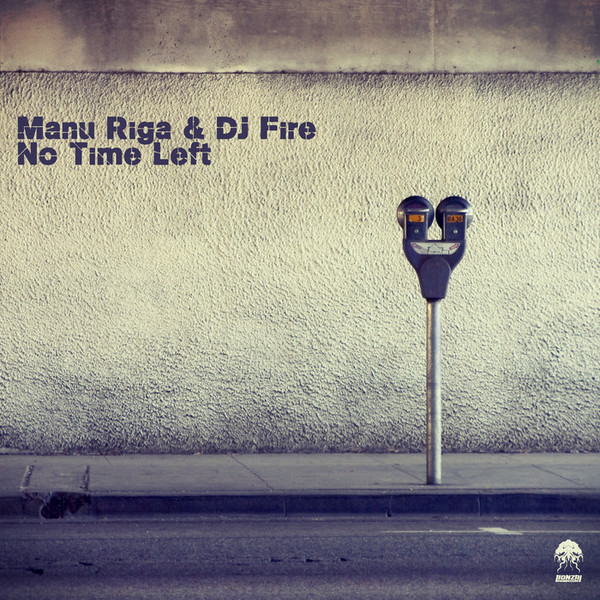 last ned album Manu Riga & DJ Fire - No Time Left