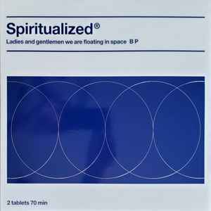 Spiritualized?* - Ladies And Gentlemen We Are Floating In Space