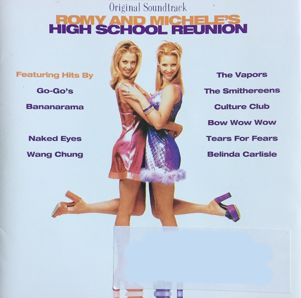 Romy And Michele's High School Reunion (Original Soundtrack) (1997