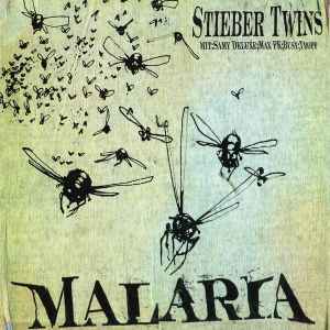 Malaria - Stieber Twins Mit Samy Deluxe ; Max FK ; Busy ; Tropf