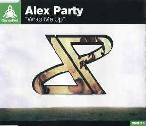Alex Party - Wrap Me Up