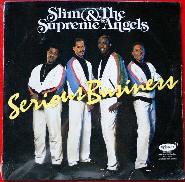Slim & The Supreme Angels – Serious Business (1990, Vinyl) - Discogs