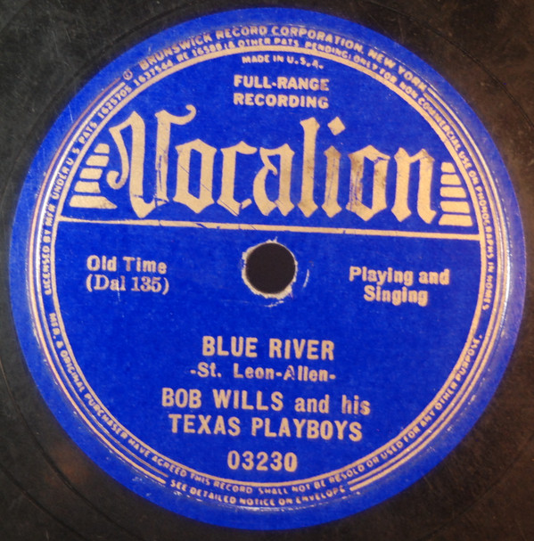 baixar álbum Bob Wills And His Texas Playboys - Spanish Two Step Blue River