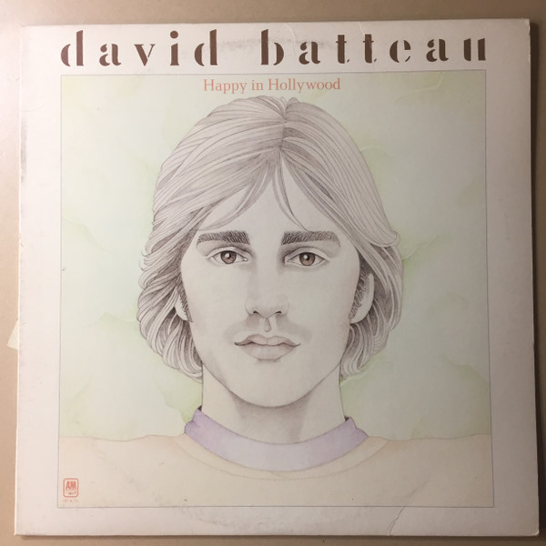 David Batteau – Happy In Hollywood (1976, Vinyl) - Discogs