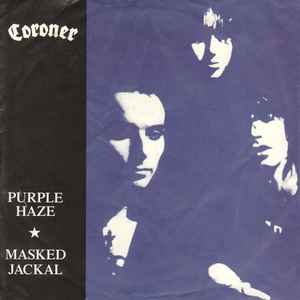 Coroner - Purple Haze / Masked Jackal album cover