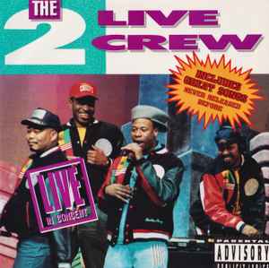 The 2 Live Crew - Live In Concert album cover