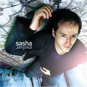 Sasha – Involver (2004, CD) - Discogs