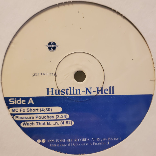 Self Tightld – Hustlin-N-Hell (1998, Vinyl) - Discogs