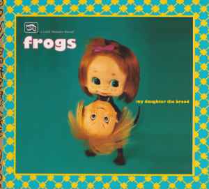 The Frogs - My Daughter The Broad album cover