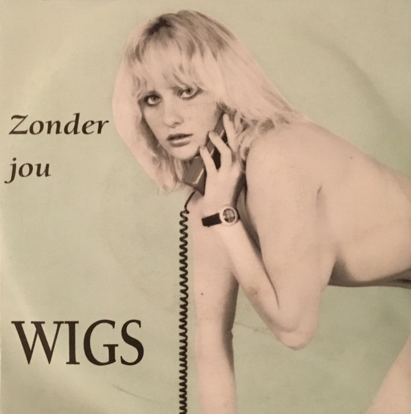télécharger l'album Wigs - Zonder Jou