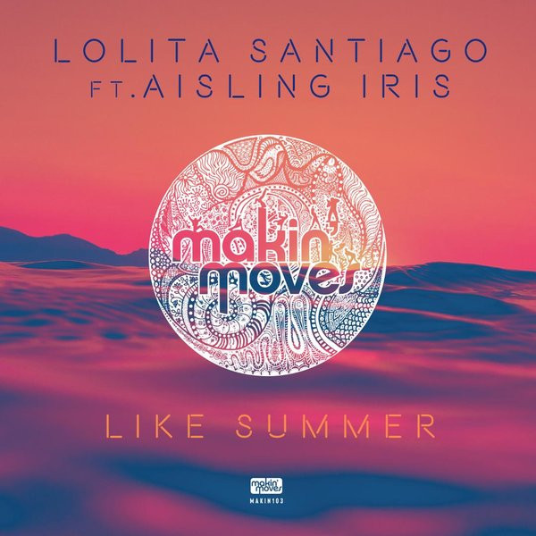 descargar álbum Lolita Santiago Ft Aisling Iris - Like Summer