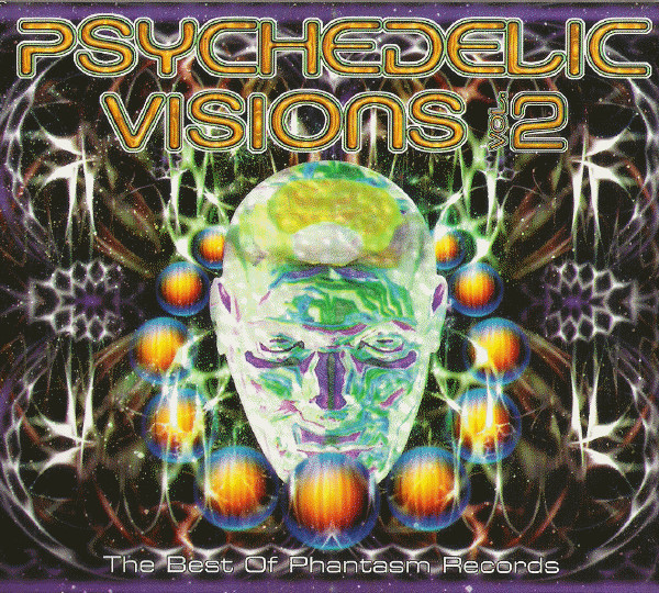 Psychedelic Visions Vol. 2 - The Best Of Phantasm Records (1998