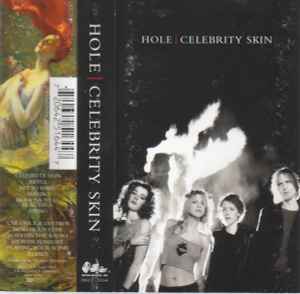 Hole – Celebrity Skin (1998, Cassette) - Discogs