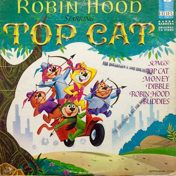Top Cat – The Story Of Robin Hood Starring Top Cat (1965, Vinyl) - Discogs