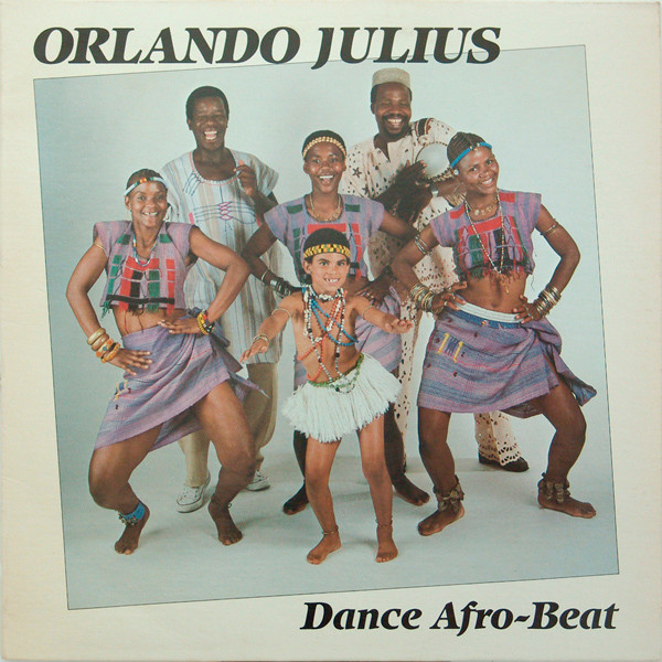 Orlando Julius & Ashiko – Dance Afro-Beat (1985, Vinyl) - Discogs